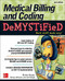 Medical Billing & Coding Demystified, 2nd Edition by Jim Keogh, Marilyn Burgos, Donya Johnson, 9780071849340