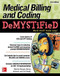 Medical Billing & Coding Demystified, 2nd Edition by Jim Keogh, Marilyn Burgos, Donya Johnson, 9780071849340