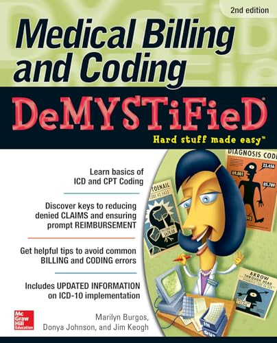 Medical Billing & Coding Demystified, 2nd Edition by Jim Keogh, Donya Johnson, Marilyn Burgos, 9780071849340