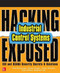 Hacking Exposed Industrial Control Systems: ICS and SCADA Security Secrets & Solutions by Clint Bodungen, Bryan Singer, Aaron Shbeeb, Kyle Wilhoit, Stephen Hilt, 9781259589713