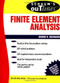 Schaum's Outline of Finite Element Analysis by George R. Buchanan, 9780070087149