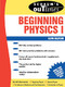 Schaum's Outline of Beginning Physics I: Mechanics and Heat by Alvin Halpern, 9780070256538