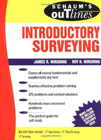 Schaum's Outline of Introductory Surveying by Roy Wirshing, James R. Wirshing, 9780070711242