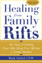 Healing From Family Rifts (Ten Steps to Finding Peace After Being Cut Off From a Family Member) by Mark Sichel, 9780071412421