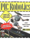 PIC Robotics: A Beginner's Guide to Robotics Projects Using the PIC Micro by John Iovine, 9780071373241