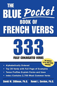 The Blue Pocket Book of French Verbs (333 Fully Conjugated Verbs) by David M. Stillman, Ronni L. Gordon, 9780071421638
