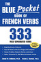 The Blue Pocket Book of French Verbs (333 Fully Conjugated Verbs) by David M. Stillman, Ronni L. Gordon, 9780071421638