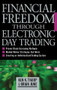 Financial Freedom Through Electronic Day Trading by Van K. Tharp, Brian June, 9780071362955
