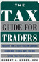 The Tax Guide for Traders by Robert A. Green, 9780071441391