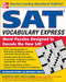 SAT Vocabulary Express (Word Puzzles Designed to Decode the New SAT) by Jacqueline Byrne, Michael Ashley, 9780071443265
