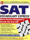 SAT Vocabulary Express (Word Puzzles Designed to Decode the New SAT) by Jacqueline Byrne, Michael Ashley, 9780071443265