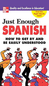 Just Enough Spanish by D.L. Ellis, 9780071451413