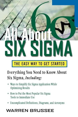 All About Six Sigma (The Easy Way to Get Started) by Warren Brussee, 9780071453721