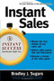 Instant Sales by Bradley J. Sugars, Brad Sugars, 9780071466646