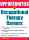 Opportunities in Occupational Therapy Careers by Zona R. Weeks, 9780071467704