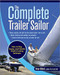 The Complete Trailer Sailor: How to Buy, Equip, and Handle Small Cruising Sailboats by Brian Gilbert, 9780071472586