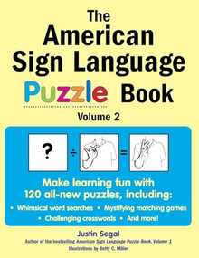 The American Sign Language Puzzle Book Volume 2 by Justin Segal, 9780071475952