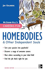 Careers for Homebodies & Other Independent Souls by Jan Goldberg, 9780071476164