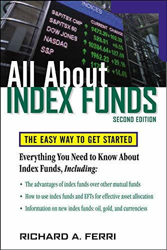 All About Index Funds (The Easy Way to Get Started) by Richard A. Ferri, 9780071484923