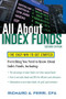 All About Index Funds (The Easy Way to Get Started) by Richard A. Ferri, 9780071484923