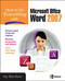 How to Do Everything with Microsoft Office Word 2007 by Guy Hart-Davis, 9780071490696