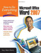 How to Do Everything with Microsoft Office Word 2007 by Guy Hart-Davis, 9780071490696