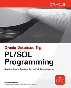 Oracle Database 11g PL/SQL Programming by Michael McLaughlin, 9780071494458
