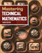Mastering Technical Mathematics, Third Edition by Norman H. Crowhurst, Stan Gibilisco, 9780071494489