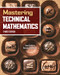 Mastering Technical Mathematics, Third Edition by Norman H. Crowhurst, Stan Gibilisco, 9780071494489