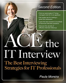 Ace the IT Interview by Paula Moreira, 9780071495783