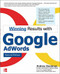 Winning Results with Google AdWords, Second Edition by Andrew Goodman, 9780071496568