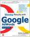 Winning Results with Google AdWords, Second Edition by Andrew Goodman, 9780071496568