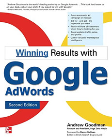 Winning Results with Google AdWords, Second Edition by Andrew Goodman, 9780071496568