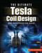The ULTIMATE Tesla Coil Design and Construction Guide by Mitch Tilbury, 9780071497374