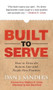 Built to Serve: How to Drive the Bottom Line with People-First Practices by Dan J. Sanders, Stephen Covey, Ken Blanchard, 9780071497923