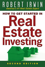 How to Get Started in Real Estate Investing by Robert Irwin, 9780071508360