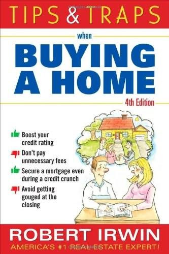 Tips and Traps When Buying a Home by Robert Irwin, 9780071508414