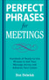 Perfect Phrases for Meetings by Don Debelak, 9780071546836