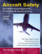 Aircraft Safety (Accident Investigations, Analyses, & Applications, Second Edition) by Shari Stanford Krause, 9780071409742