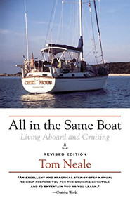 All in the Same Boat (Living Aboard and Cruising) by Tom Neale, 9780071427913