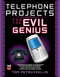Telephone Projects for the Evil Genius by Thomas Petruzzellis, 9780071548441