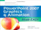PowerPoint 2007 Graphics & Animation Made Easy by Michelle Zavala, Sally Slack, 9780071600767