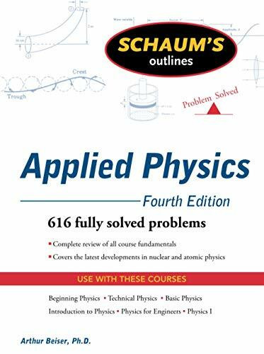 Schaum's Outline of Applied Physics, 4ed by Arthur Beiser, 9780071611572