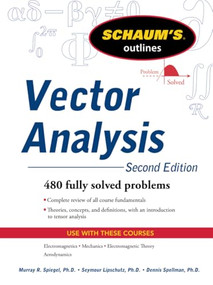 Schaum's Outline of Vector Analysis, 2ed by Murray R. Spiegel, Seymour Lipschutz, 9780071615457