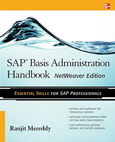 SAP Basis Administration Handbook, NetWeaver Edition by Ranjit Mereddy, 9780071663489