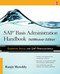 SAP Basis Administration Handbook, NetWeaver Edition by Ranjit Mereddy, 9780071663489