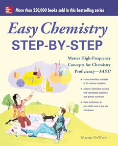 Easy Chemistry Step-by-Step by Marian DeWane, 9780071767880