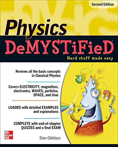 Physics DeMYSTiFieD, Second Edition by Stan Gibilisco, 9780071744508