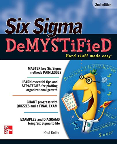 Six Sigma Demystified, Second Edition by Paul A. Keller, 9780071746793