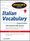 Schaum's Outline of Italian Vocabulary, Second Edition by Luigi Bonaffini, Fiorenza Consonni Clark, Conrad J. Schmitt, 9780071755481